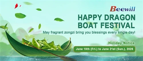 Beewill Dragon Boat Festival Holiday Notice 2026